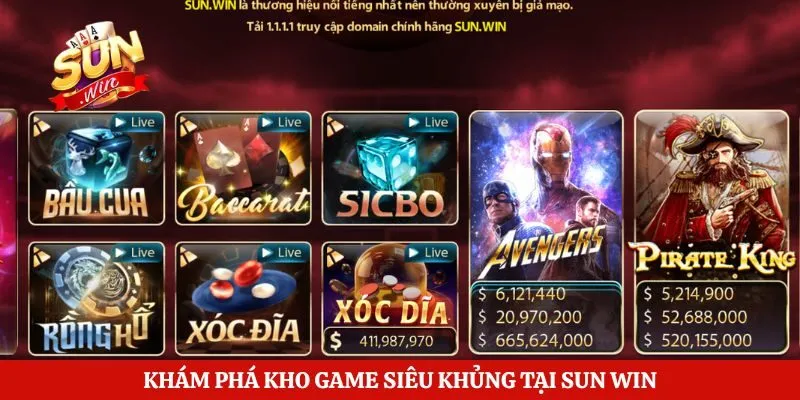 Khám phá kho game siêu khủng tại Sun Win